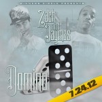 Zach & Jaymes- “D.O.M.I.N.O.