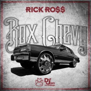 rick-ross-box-chevy-prod-drich-cover-2013