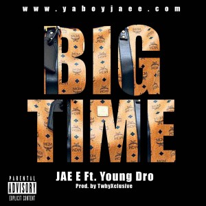 Ya Boy Jae E BigTimeArtwork